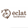eclat hair & beauty【エクラ ヘアアンドビューティー】