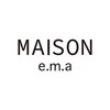 MAISON by e.m.a<br />【メゾン バイ イーエムエー】
