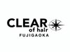 CLEAR of hair 藤が丘店<br />【クリアーオブヘアー】